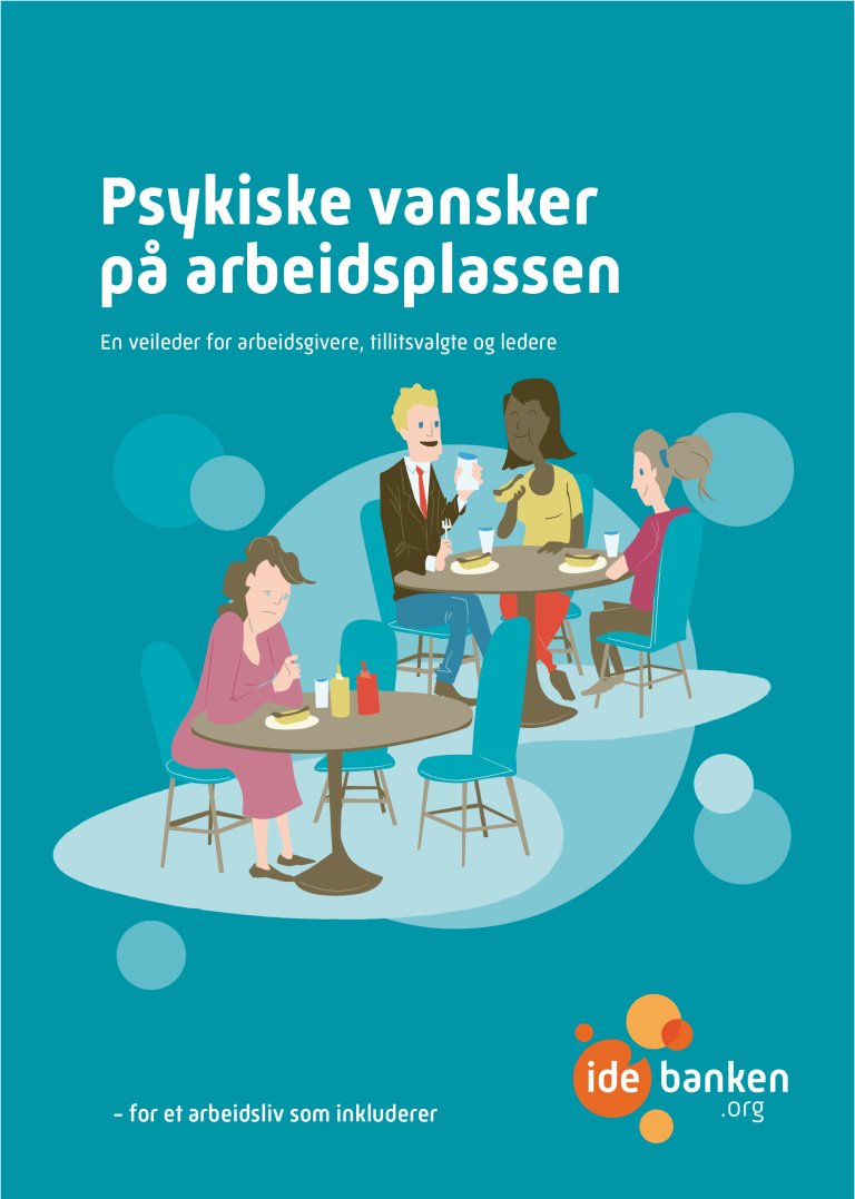 Bilde av forsiden av heftet "Psykiske vansker på arbeidsplassen - en veileder for arbeidsgivere, tillitsvalgte og ledere".