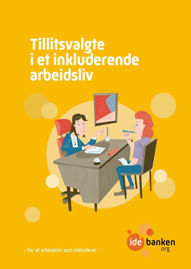 Bilde av forsiden til heftet "Tillitsvalgte i et inkluderende arbeidsliv".